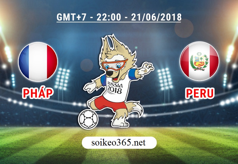 Soi kèo World Cup Pháp - Peru