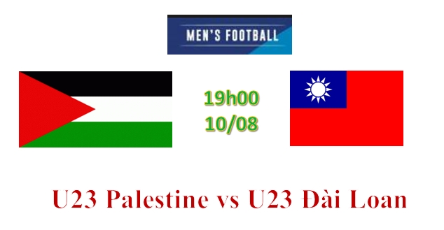 Soi kèo U23 Palestine vs U23 Đài Loan, 19h00 ngày 10/8