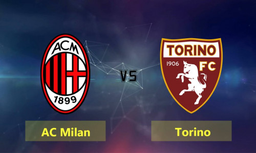 Link Sopcast, Acestream AC Milan vs Torino, 02h30 ngày 10/12/2018